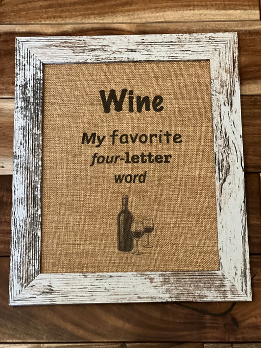 Wine - My Favorite Four-Letter Word